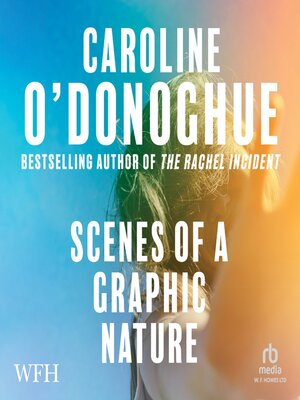 Scenes of a Graphic Nature - Audiobook